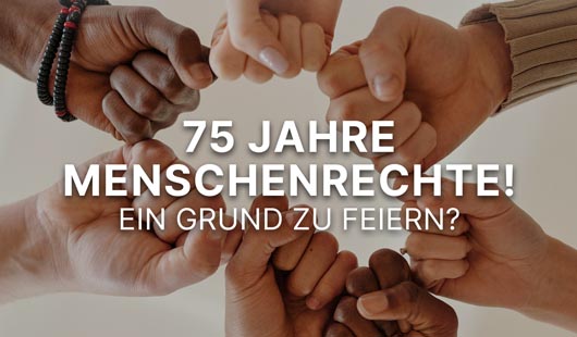 Menschenrechte und die Wirklichkeit