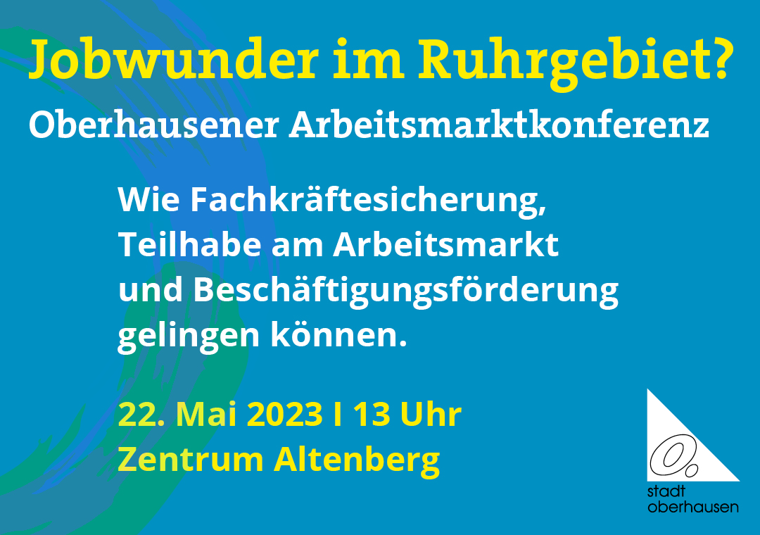 Arbeitsmarktkonferenz Oberhausen